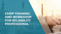 Certified Maintenance and Reliability Professional 